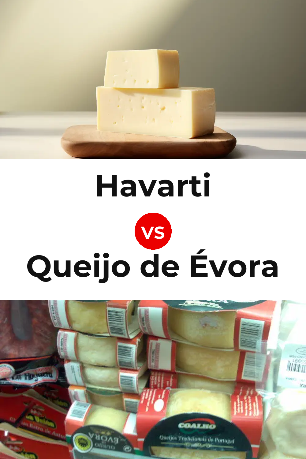 Havarti Cheese vs Queijo de Évora Pinterest comparison