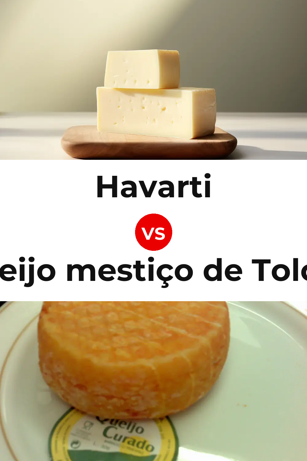 Havarti Cheese vs Queijo mestiço de Tolosa Pinterest comparison