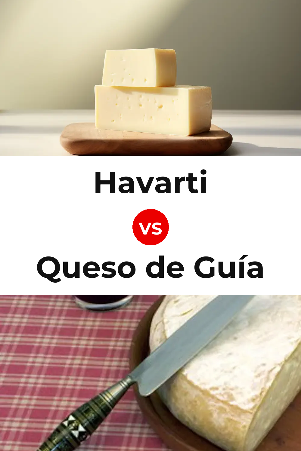 Havarti Cheese vs Queso de Guía Pinterest comparison