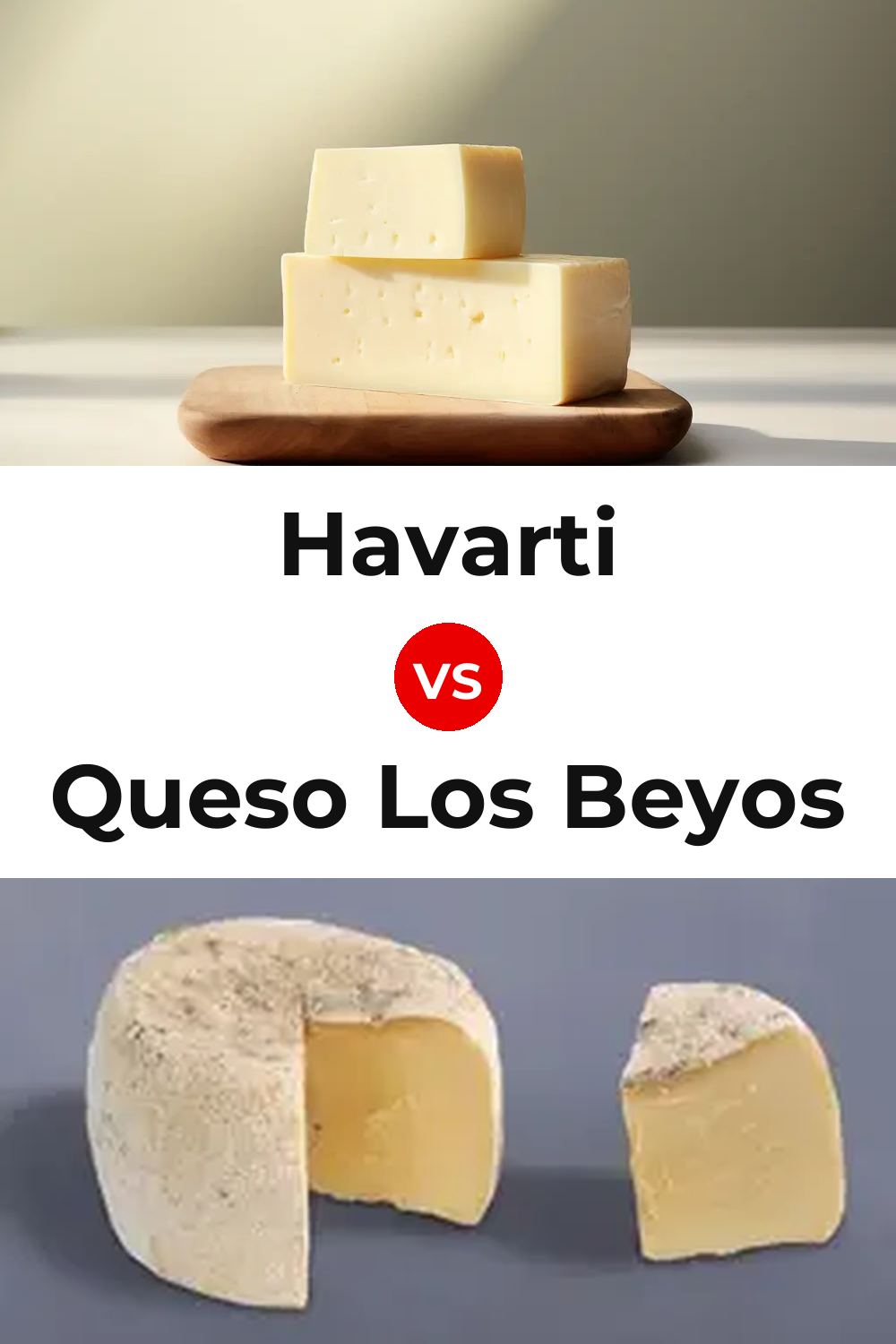 Havarti Cheese vs Queso Los Beyos Pinterest comparison