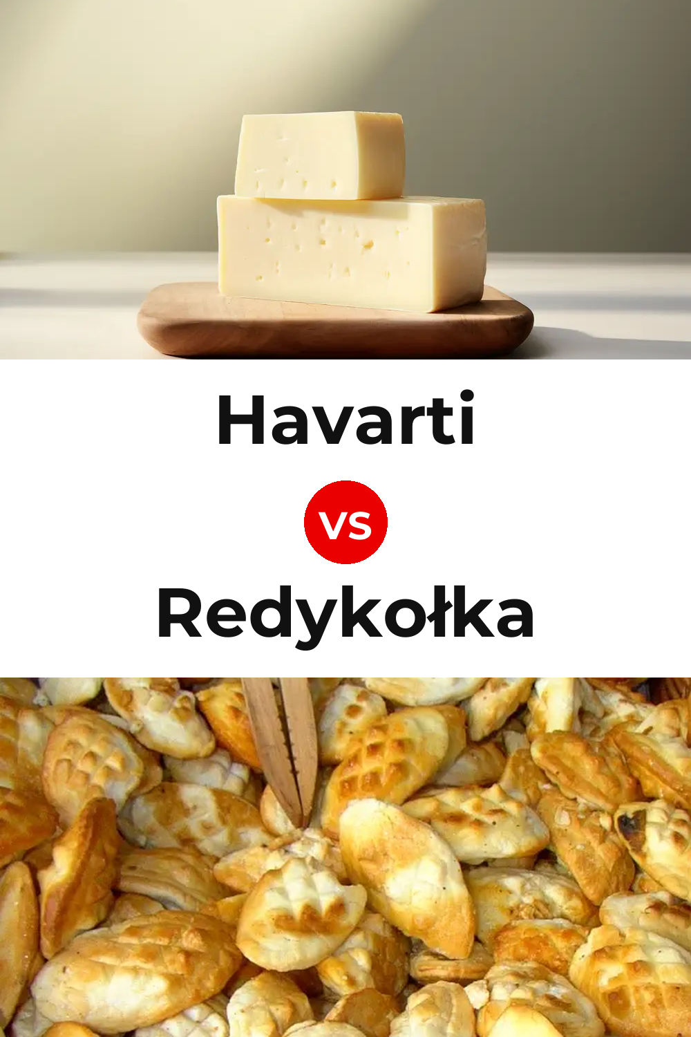 Havarti Cheese vs Redykołka Cheese Pinterest comparison