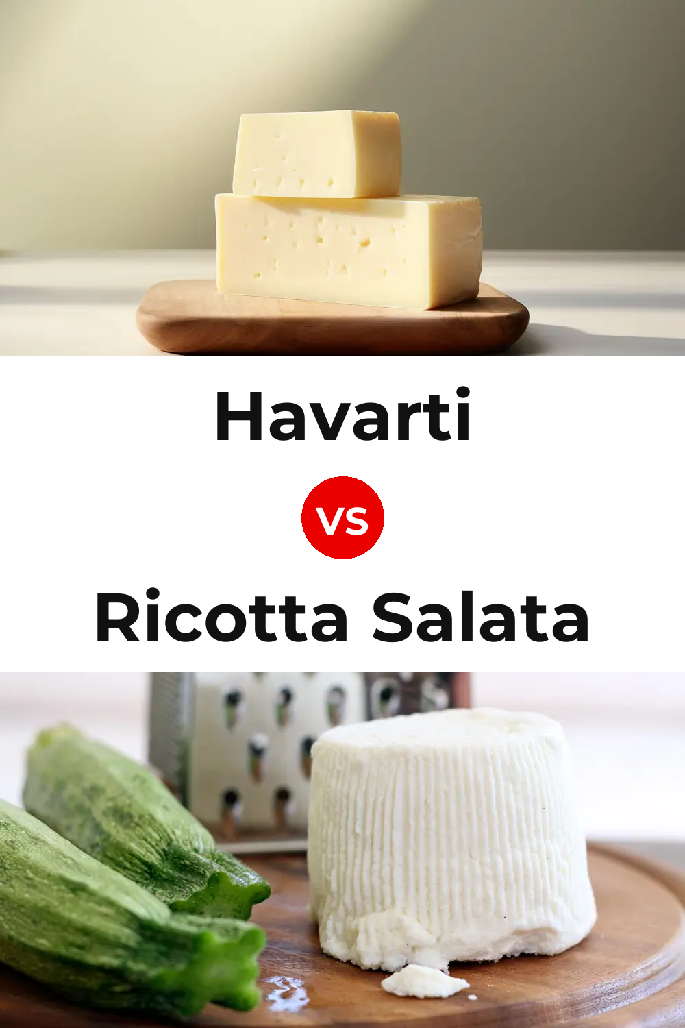 Havarti Cheese vs Ricotta Salata Cheese Pinterest comparison