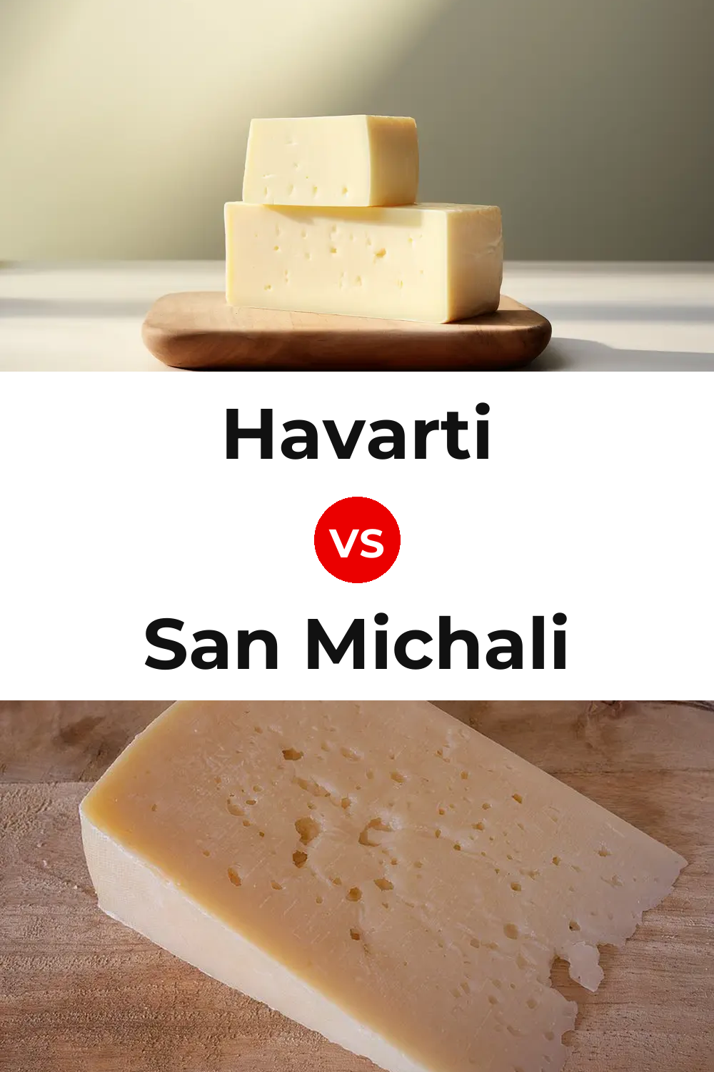 Havarti Cheese vs San Michali Cheese Pinterest comparison