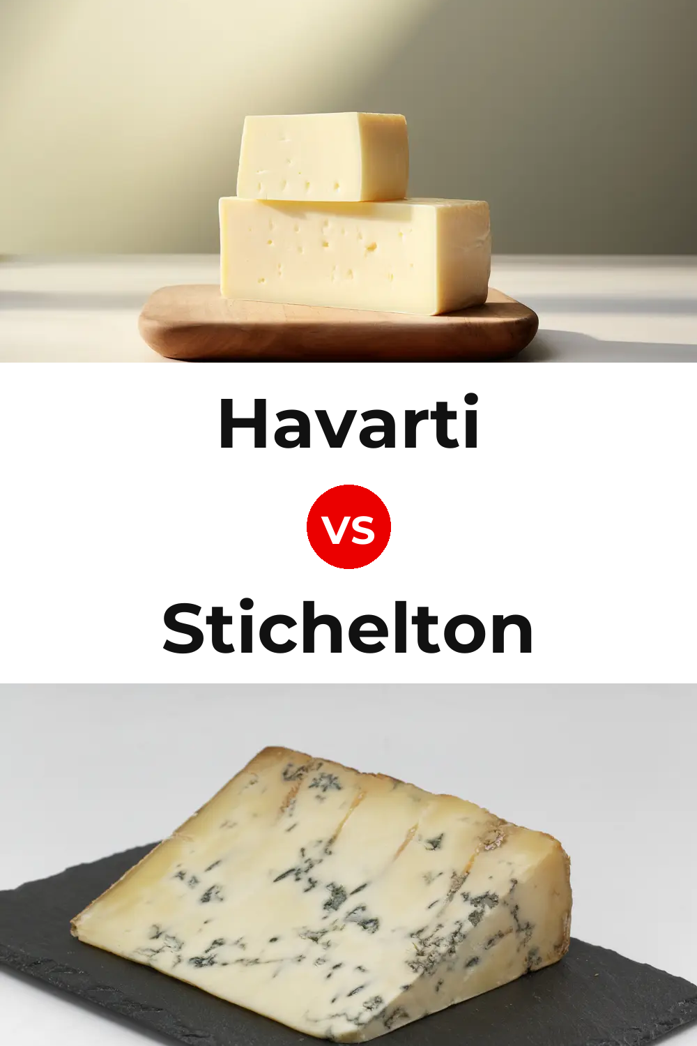 Havarti Cheese vs Stichelton Cheese Pinterest comparison