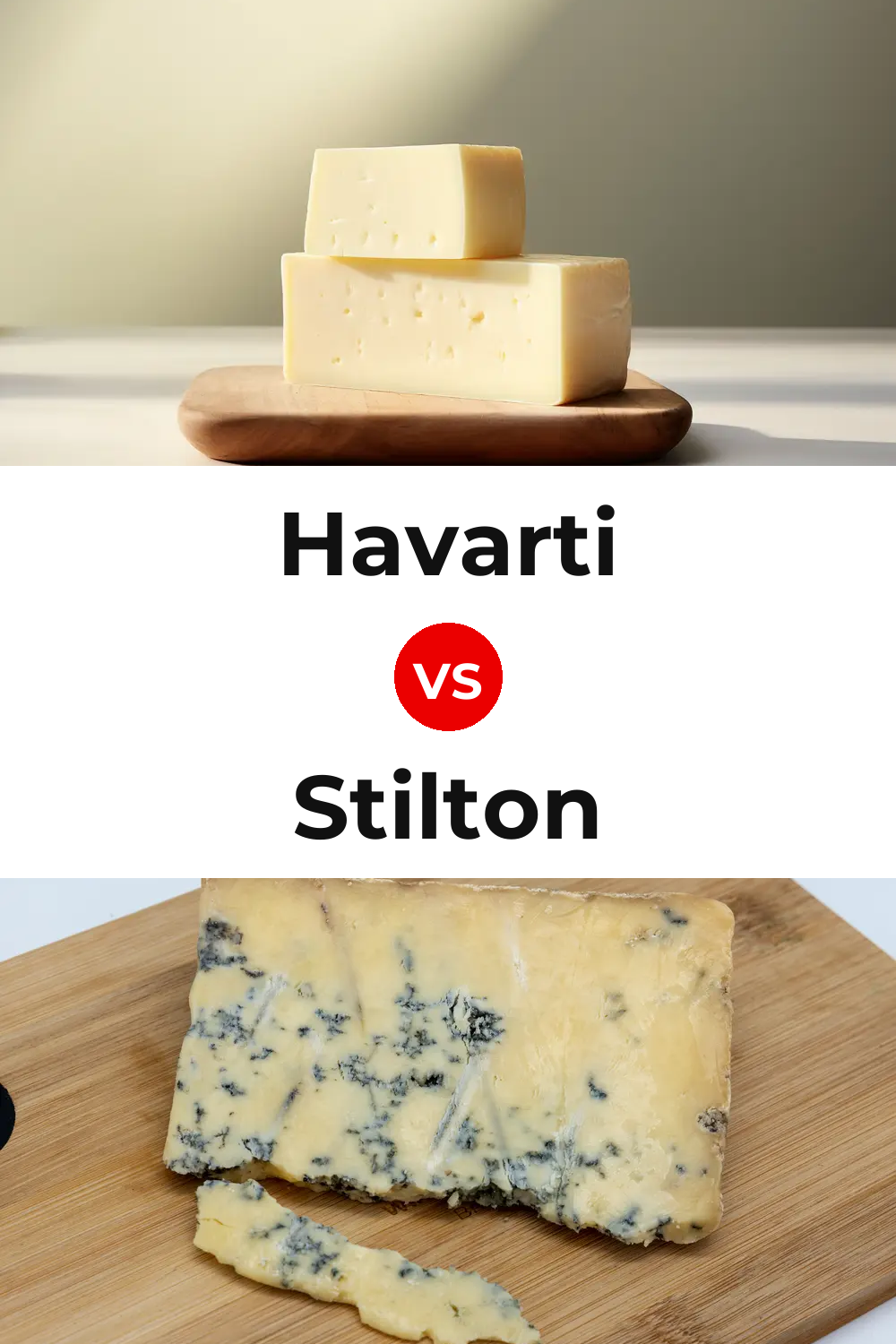 Havarti Cheese vs Stilton Cheese Pinterest comparison