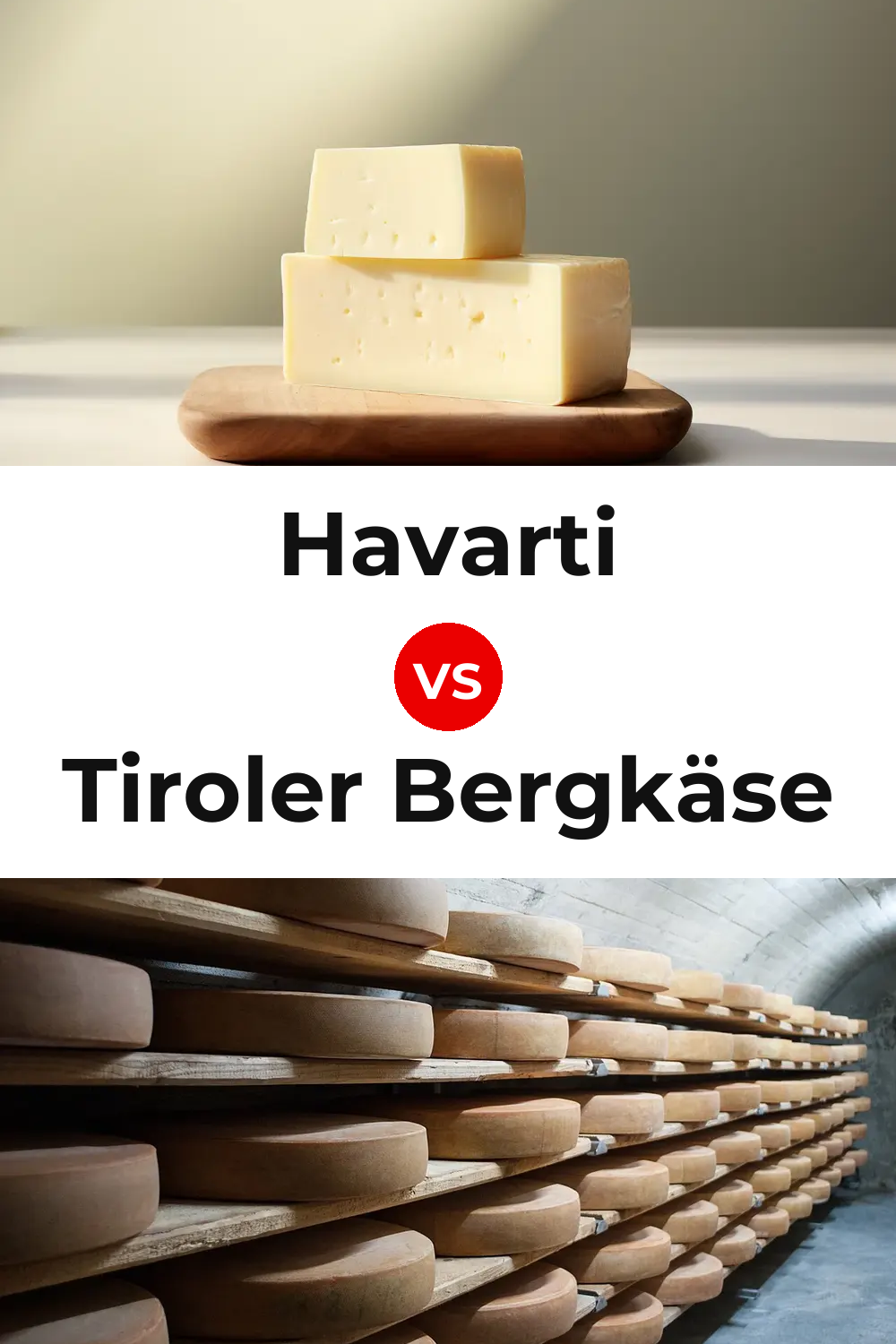 Havarti Cheese vs Tiroler Bergkäse Cheese Pinterest comparison