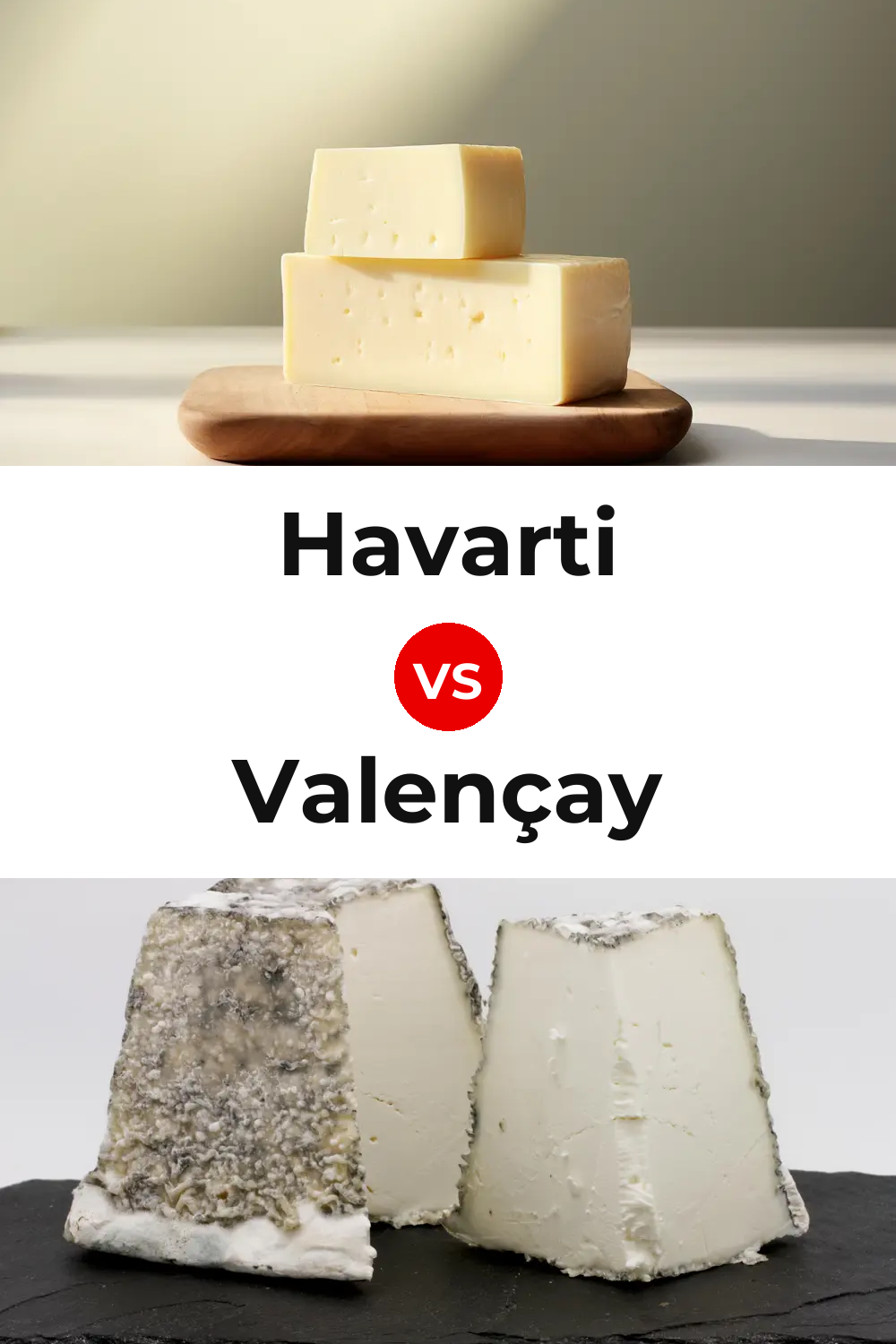 Havarti Cheese vs Valençay Cheese Pinterest comparison
