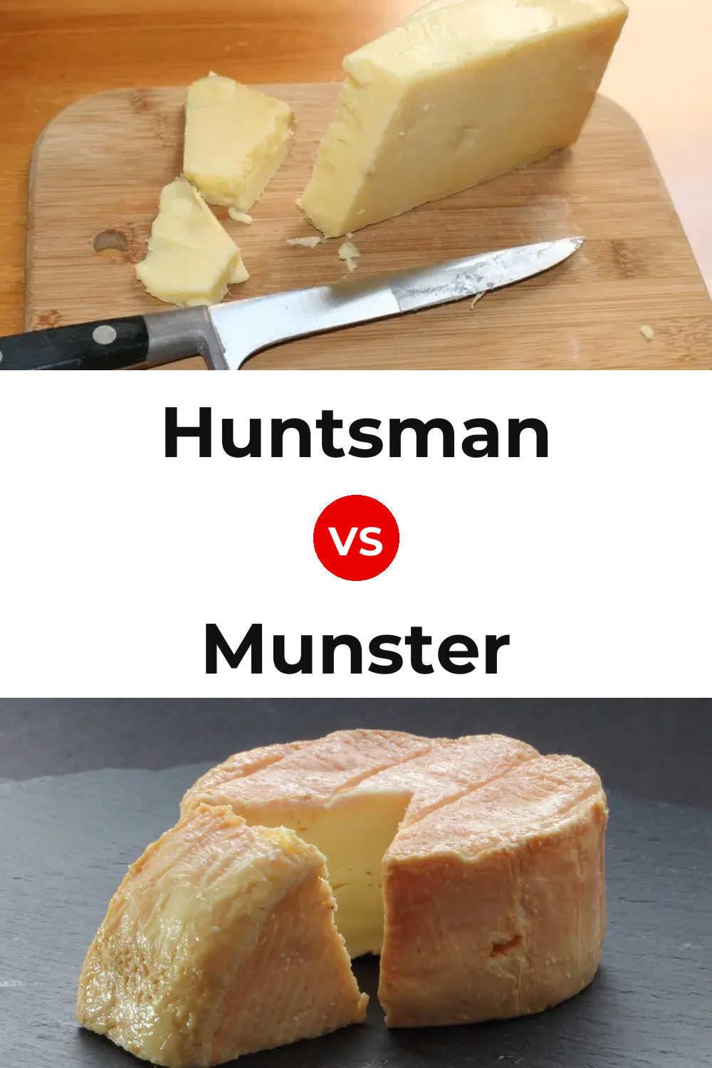 Huntsman Cheese vs Munster Cheese Pinterest comparison