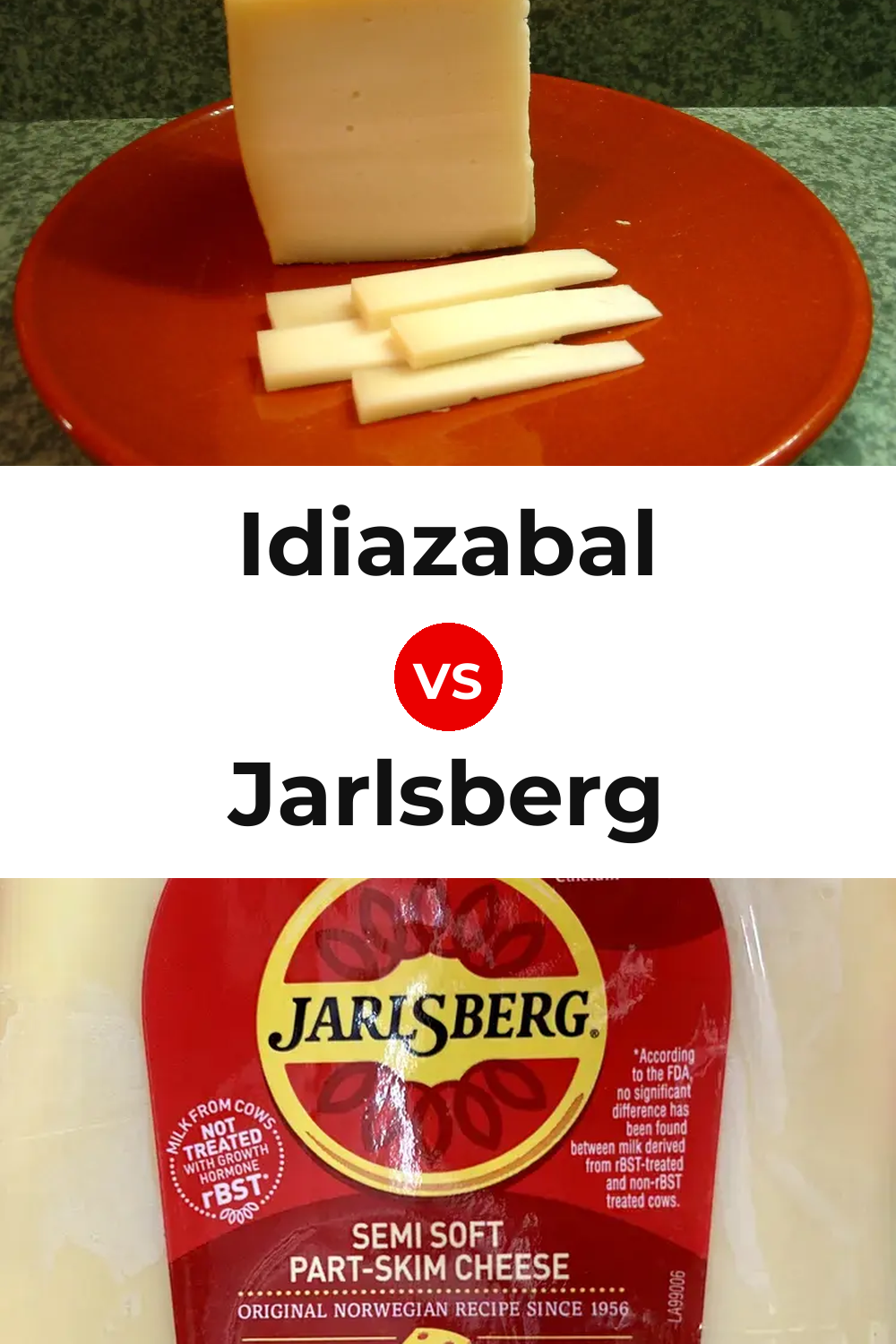 Idiazabal Cheese vs Jarlsberg Cheese Pinterest comparison