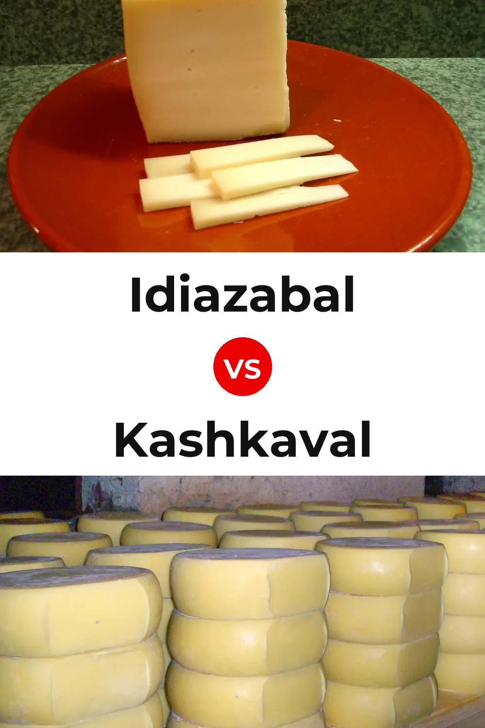Idiazabal Cheese vs Kashkaval Cheese Pinterest comparison