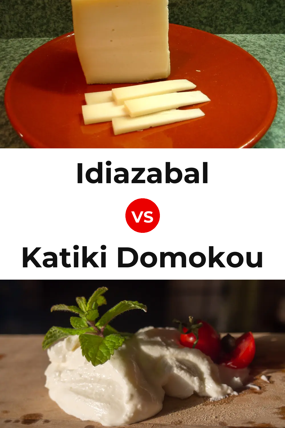 Idiazabal Cheese vs Katiki Domokou Cheese Pinterest comparison