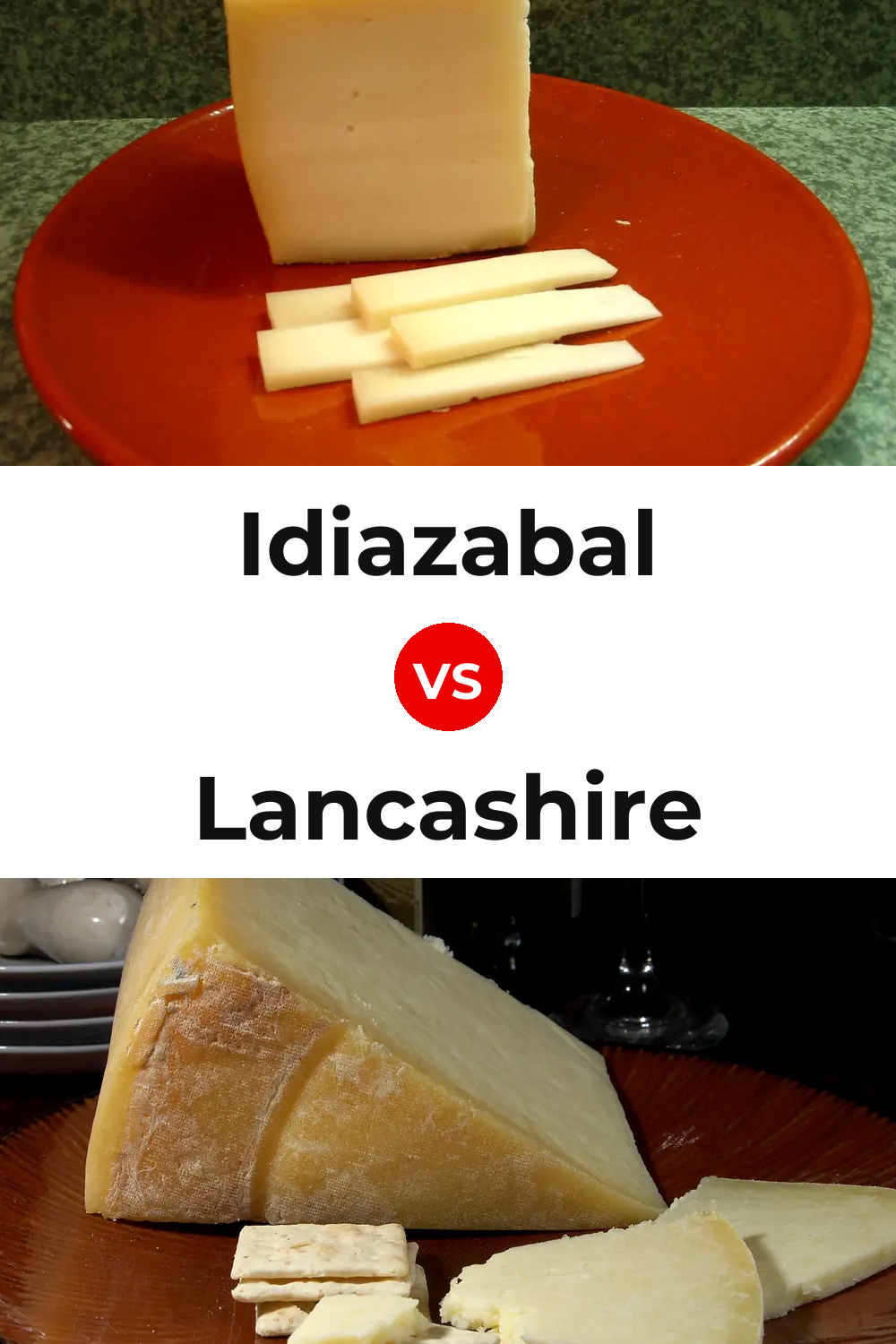 Idiazabal Cheese vs Lancashire Cheese Pinterest comparison