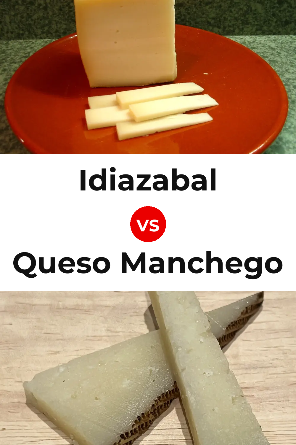 Idiazabal Cheese vs Queso Manchego Pinterest comparison