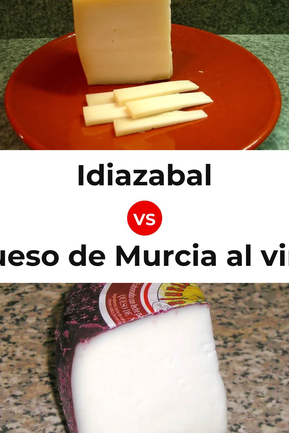 Idiazabal Cheese vs Queso de Murcia al vino Pinterest comparison