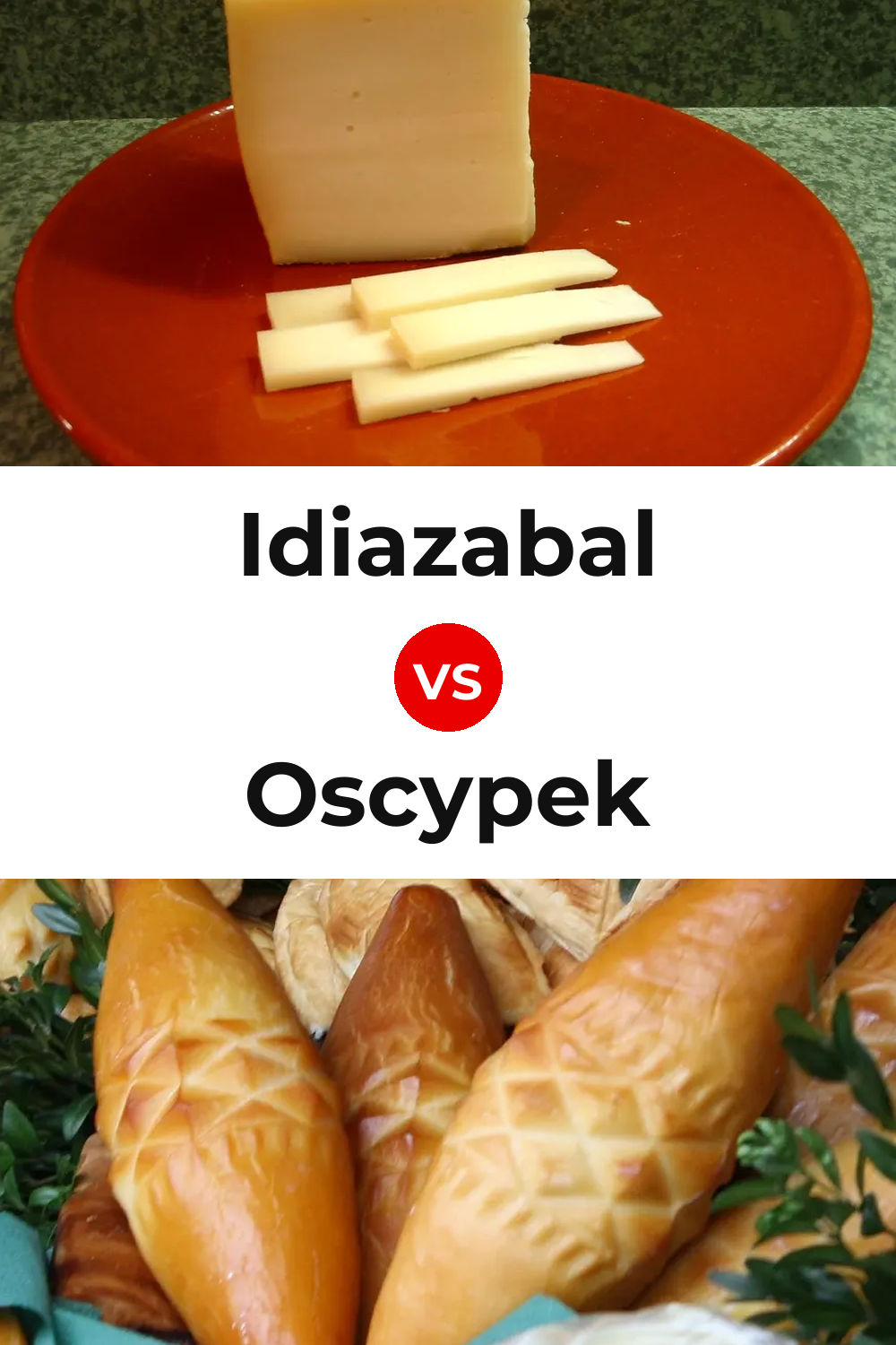 Idiazabal Cheese vs Oscypek Cheese Pinterest comparison
