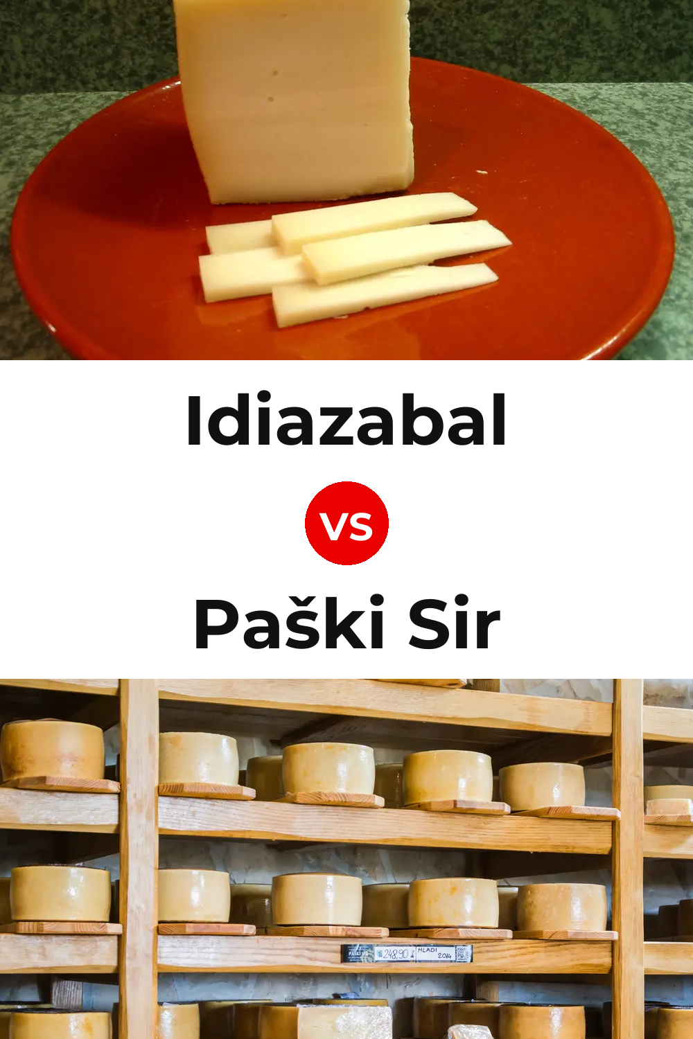 Idiazabal Cheese vs Paški Sir Cheese Pinterest comparison