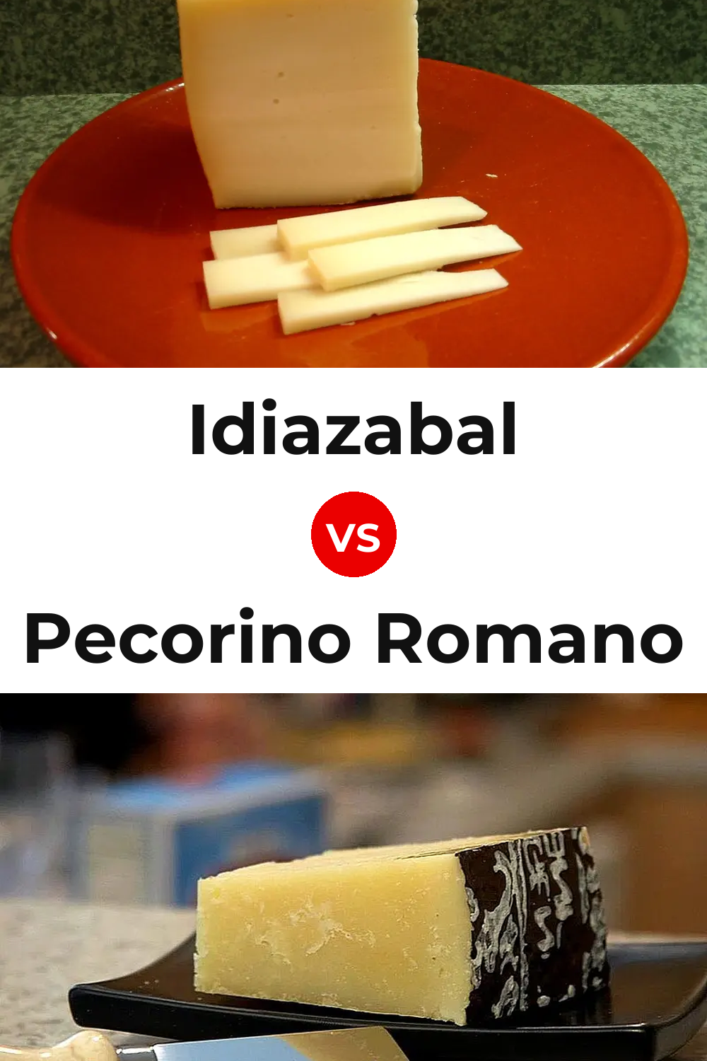 Idiazabal Cheese vs Pecorino Romano Cheese Pinterest comparison