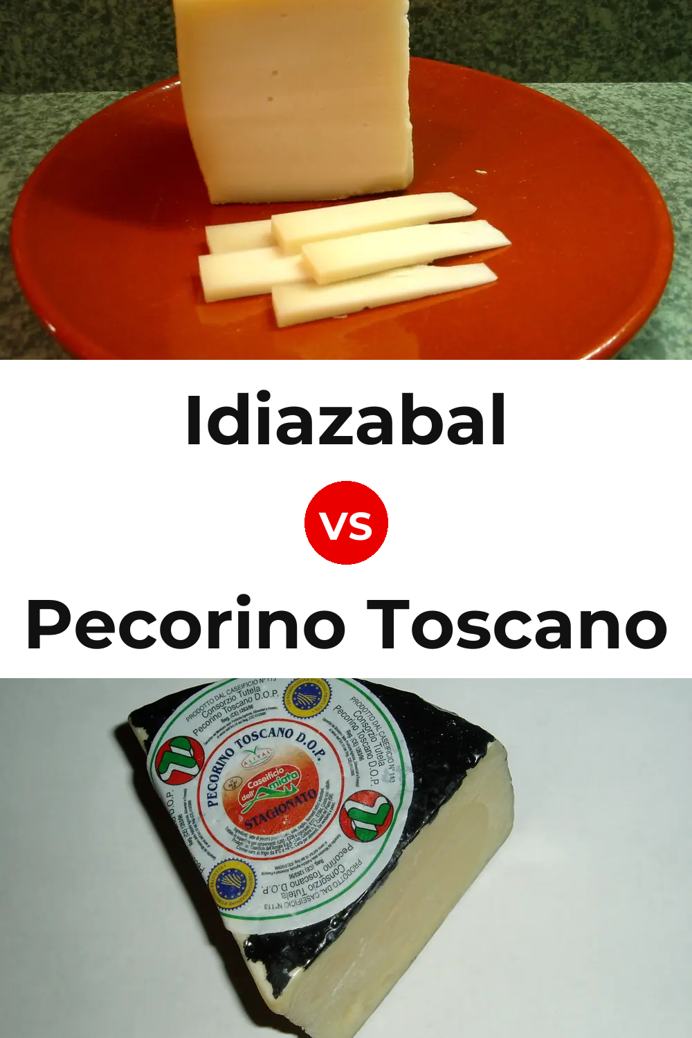 Idiazabal Cheese vs Pecorino Toscano Cheese Pinterest comparison