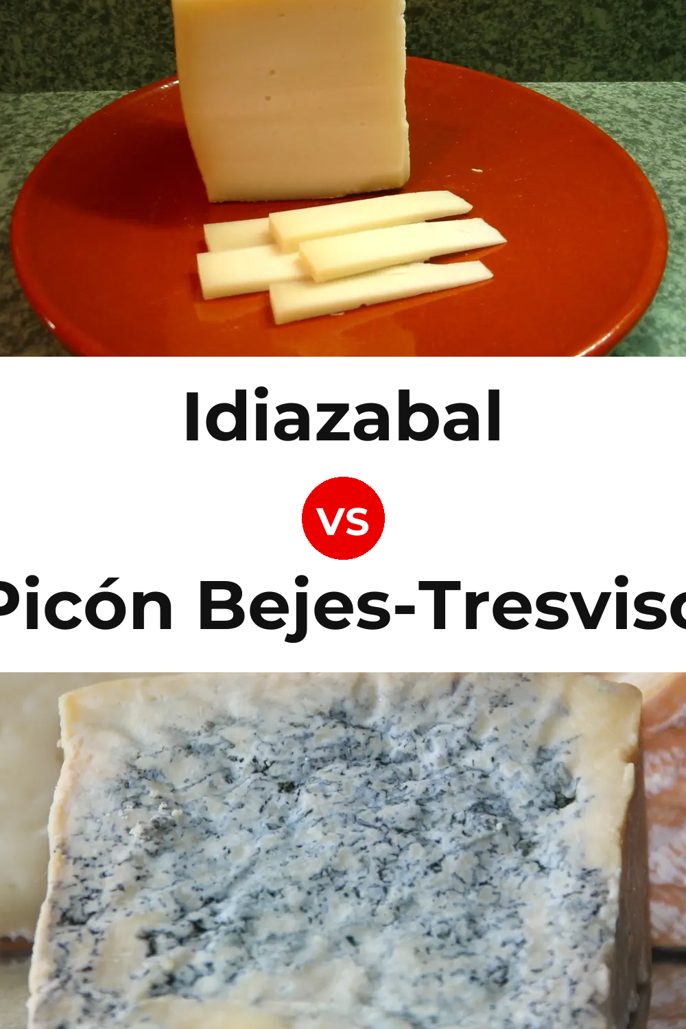 Idiazabal Cheese vs Picón Bejes-Tresviso Cheese Pinterest comparison