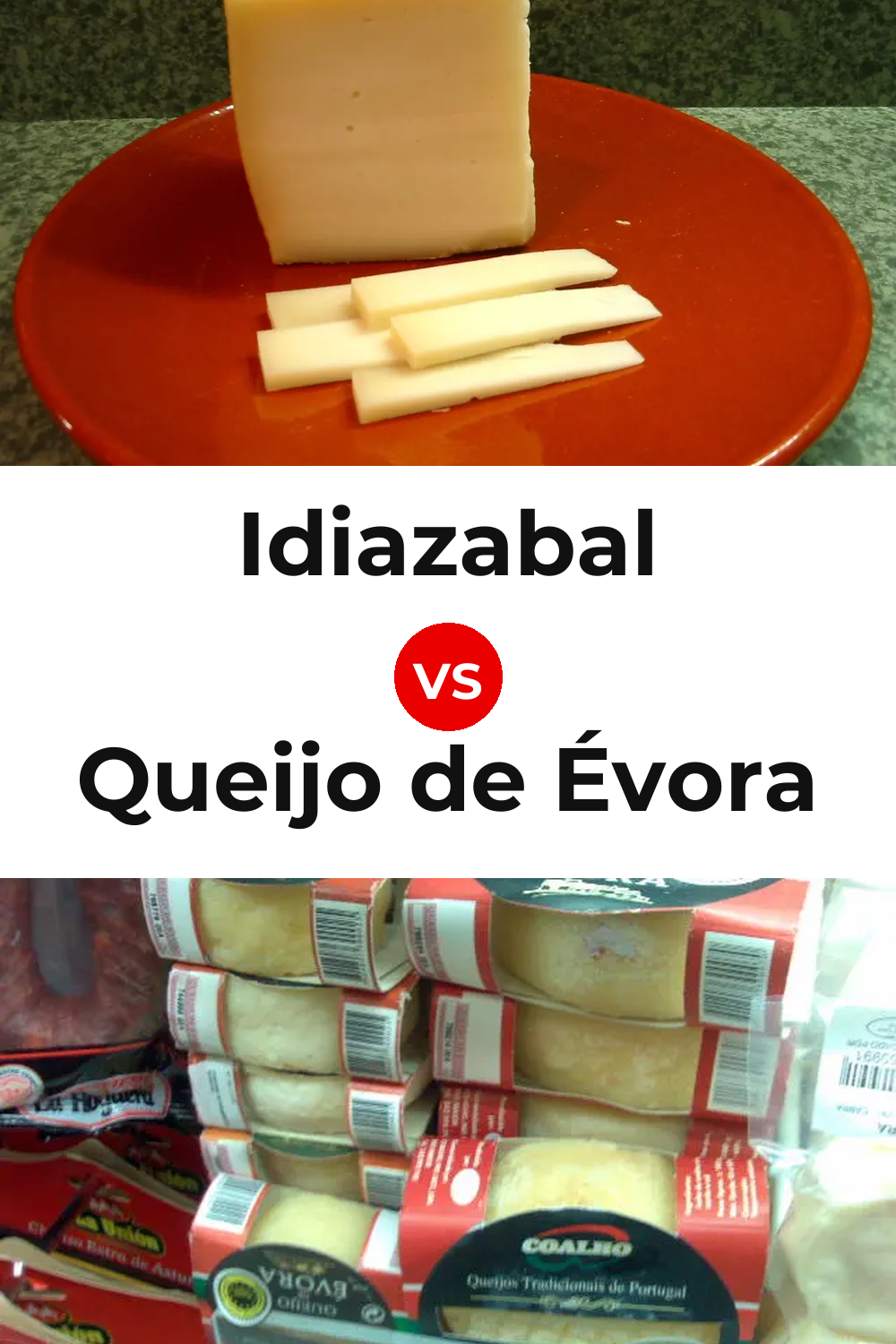 Idiazabal Cheese vs Queijo de Évora Pinterest comparison