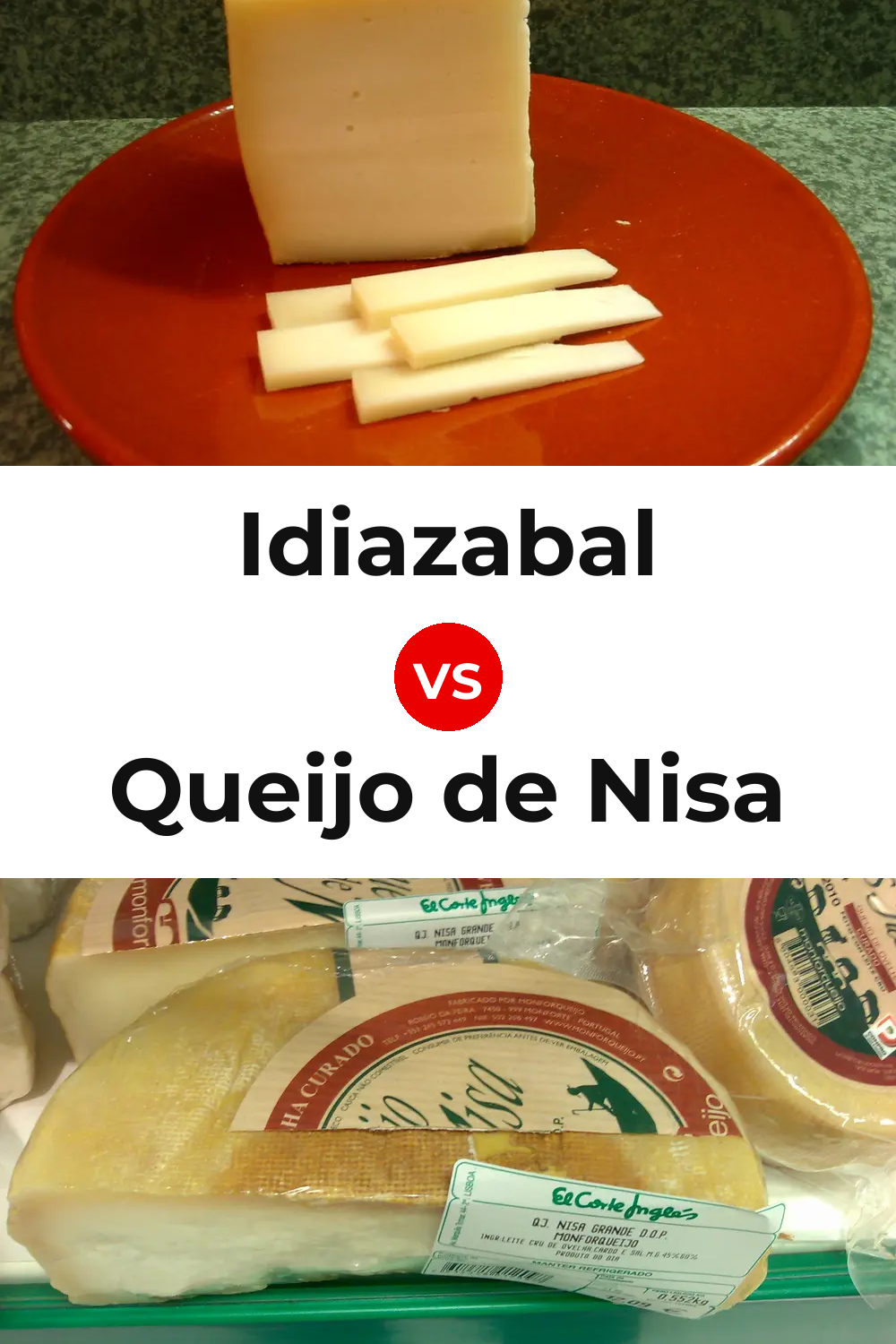 Idiazabal Cheese vs Queijo de Nisa Pinterest comparison
