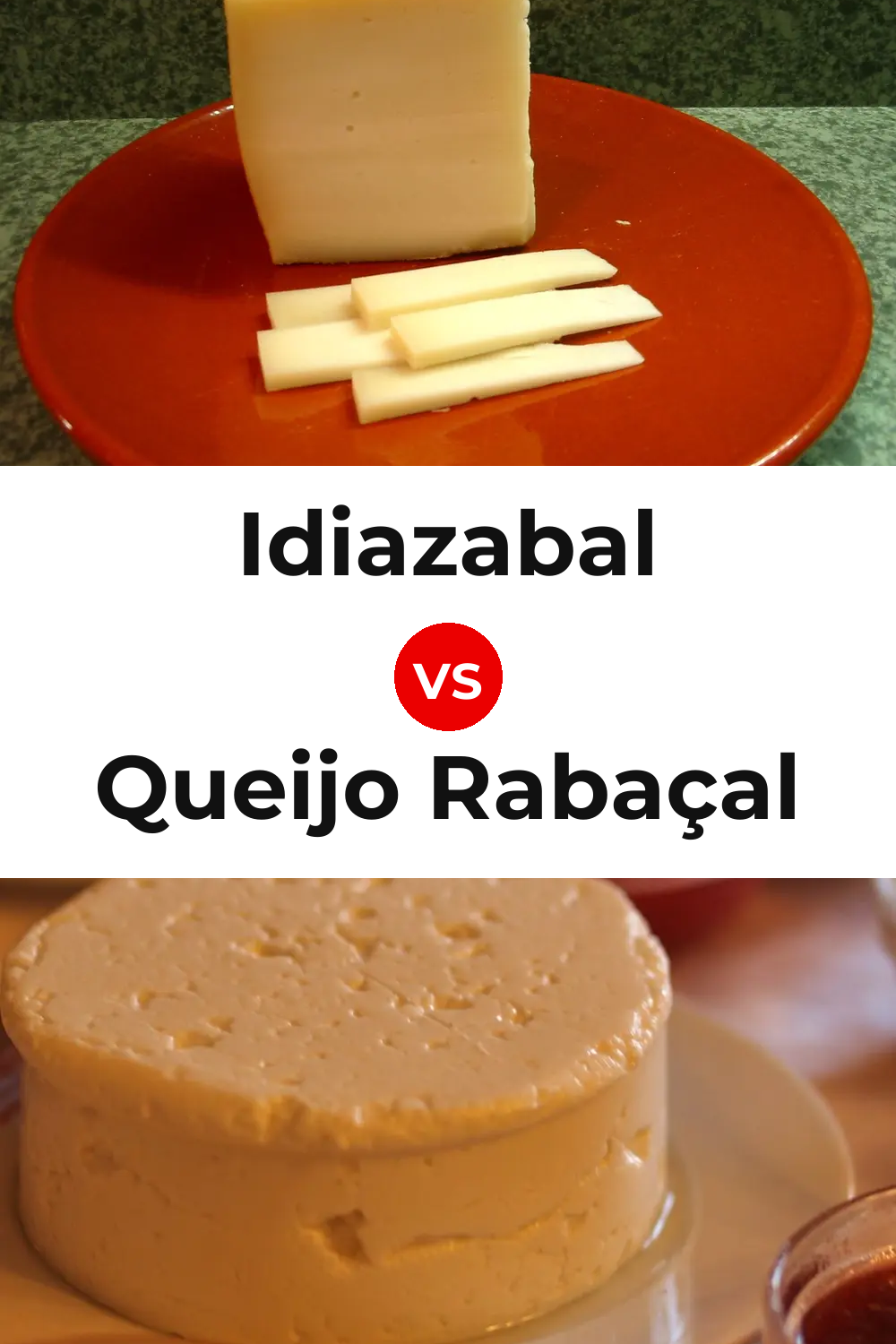 Idiazabal Cheese vs Queijo Rabaçal Pinterest comparison