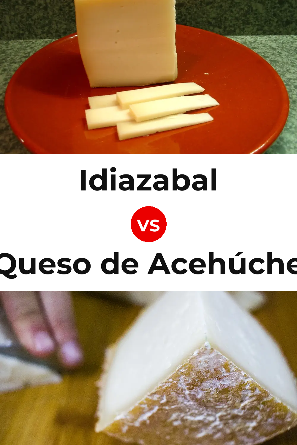 Idiazabal Cheese vs Queso de Acehúche Pinterest comparison
