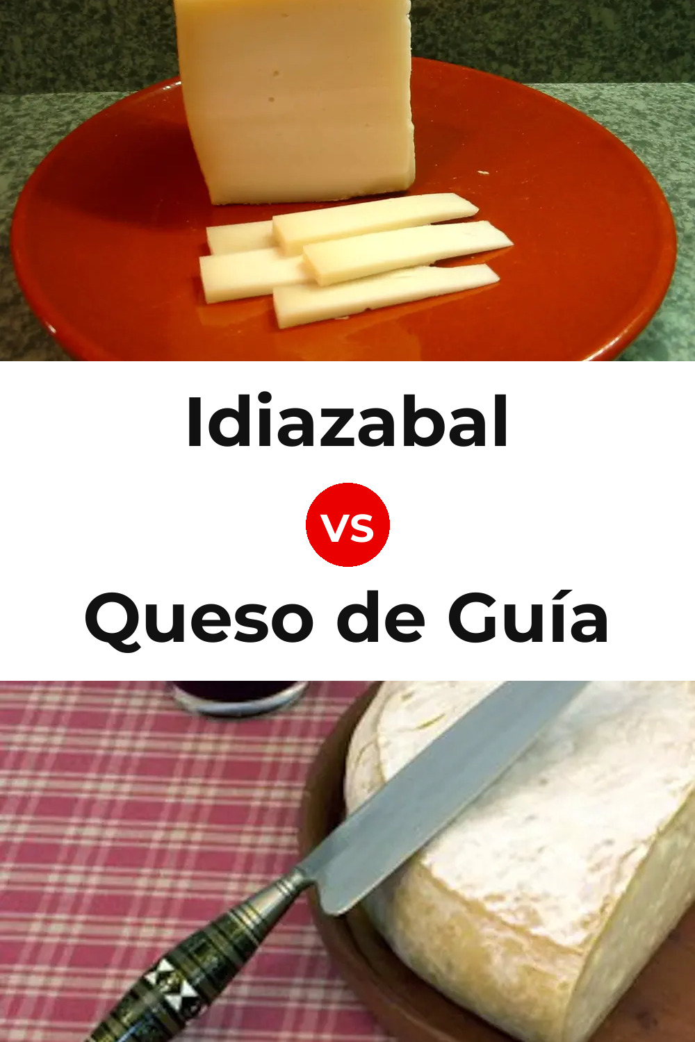 Idiazabal Cheese vs Queso de Guía Pinterest comparison
