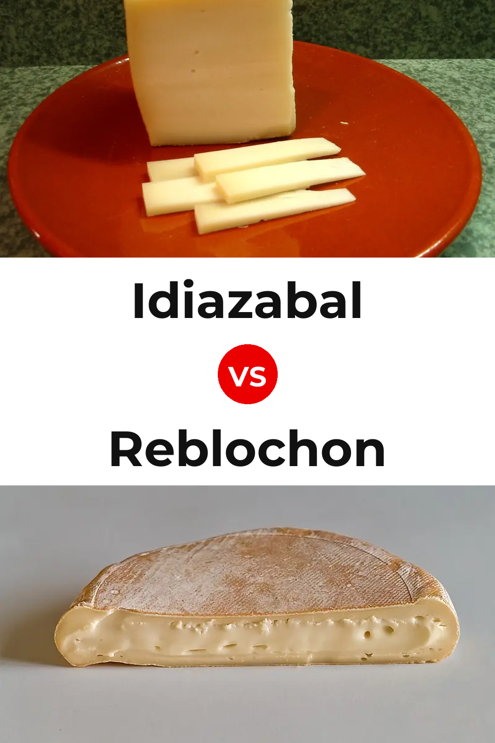 Idiazabal Cheese vs Reblochon Cheese Pinterest comparison