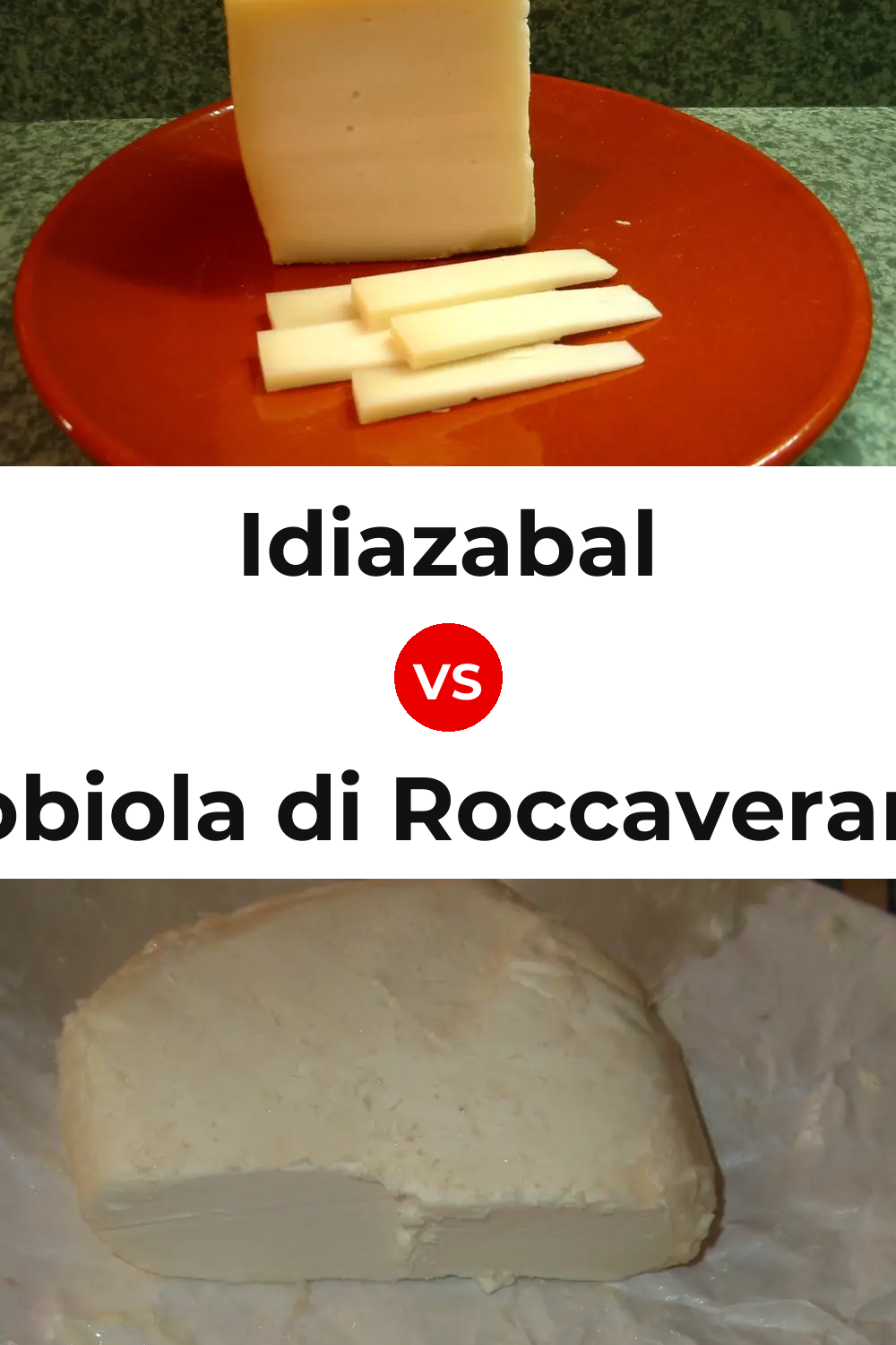Idiazabal Cheese vs Robiola di Roccaverano Cheese Pinterest comparison