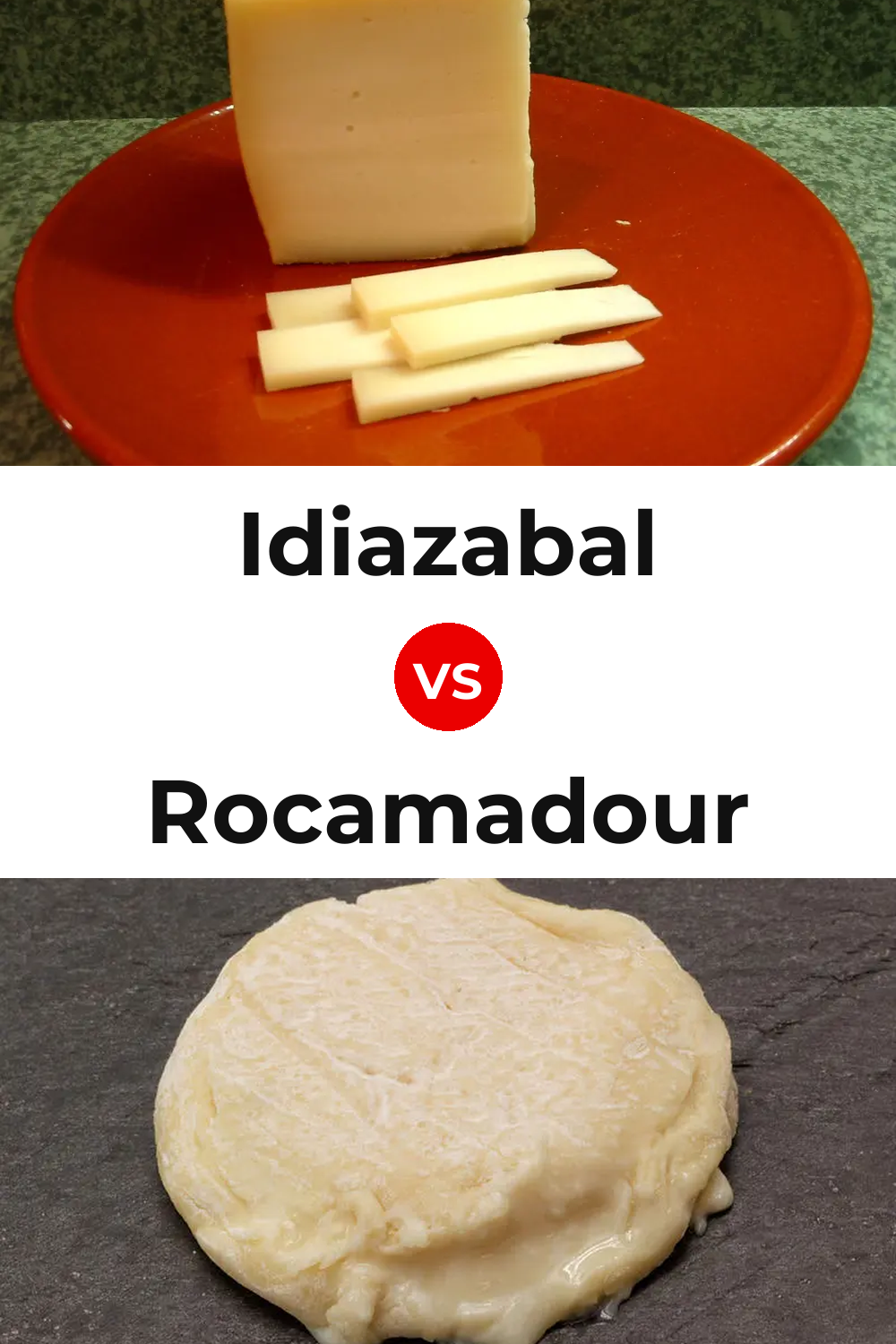 Idiazabal Cheese vs Rocamadour Cheese Pinterest comparison