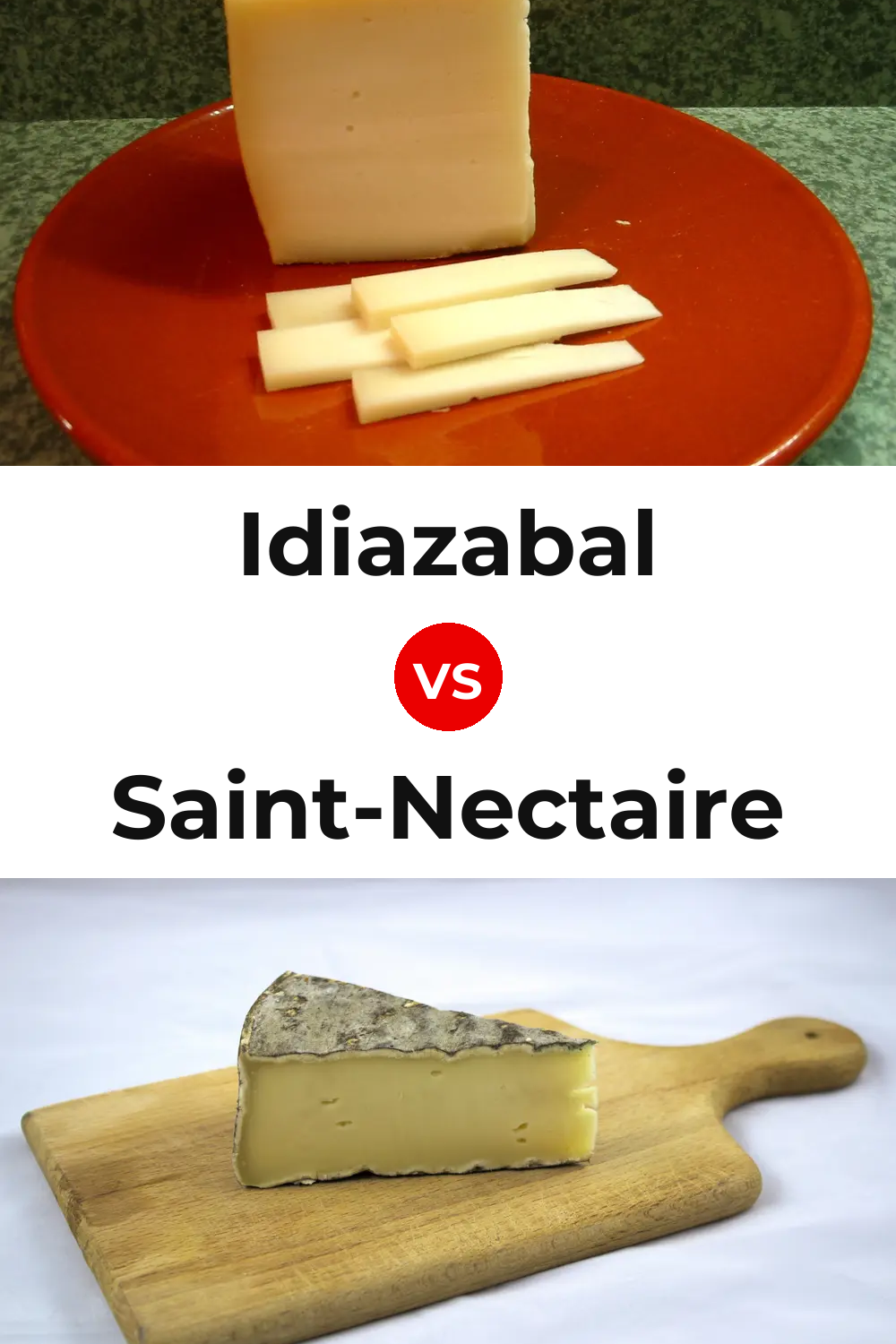 Idiazabal Cheese vs Saint-Nectaire Cheese Pinterest comparison