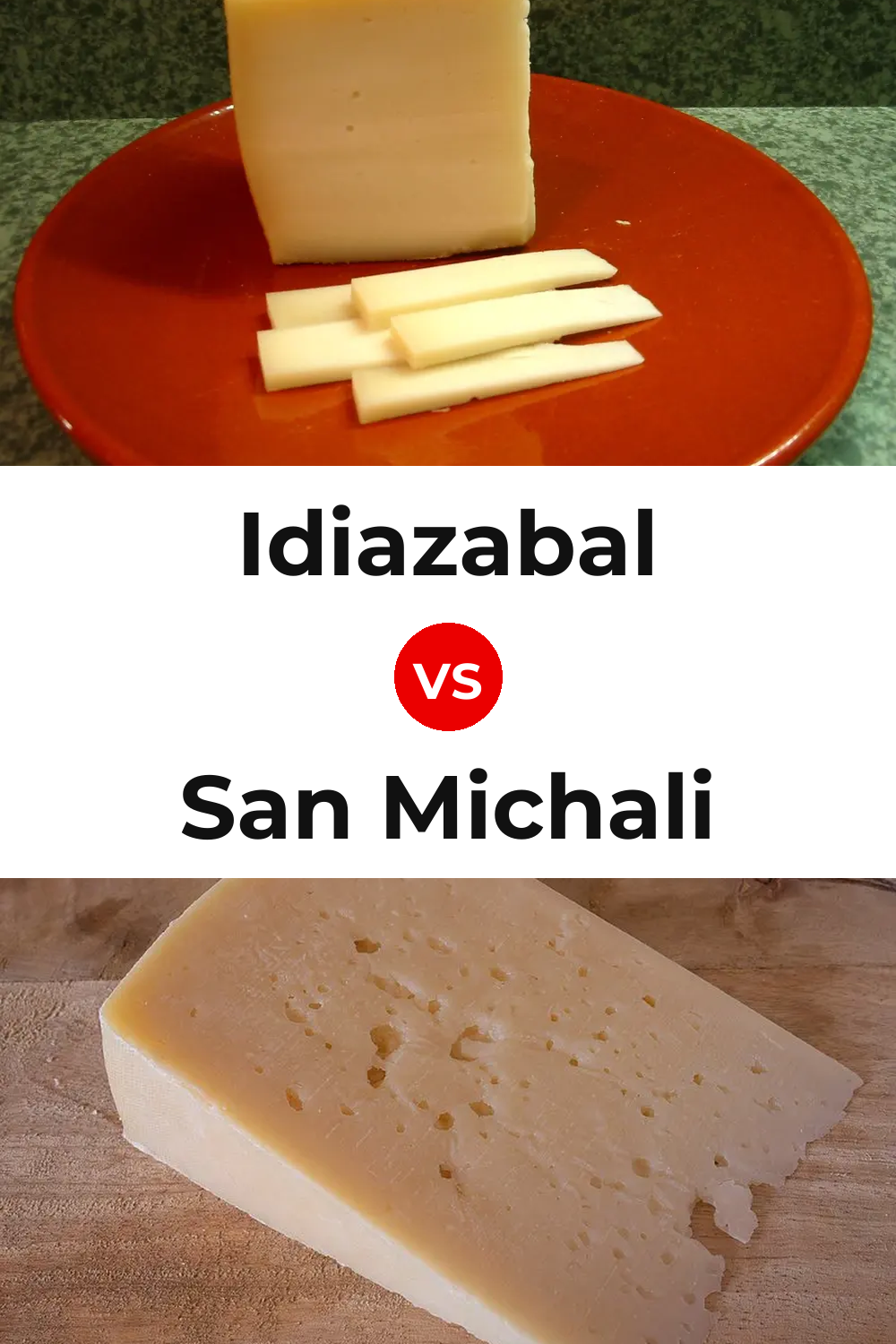 Idiazabal Cheese vs San Michali Cheese Pinterest comparison