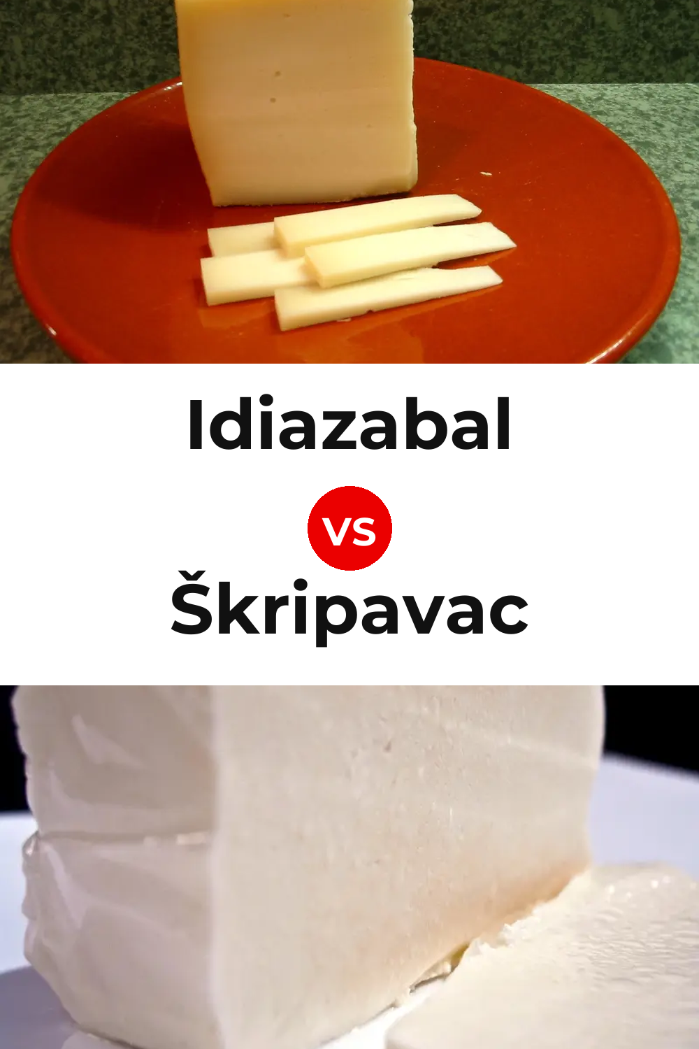 Idiazabal Cheese vs Škripavac Cheese Pinterest comparison