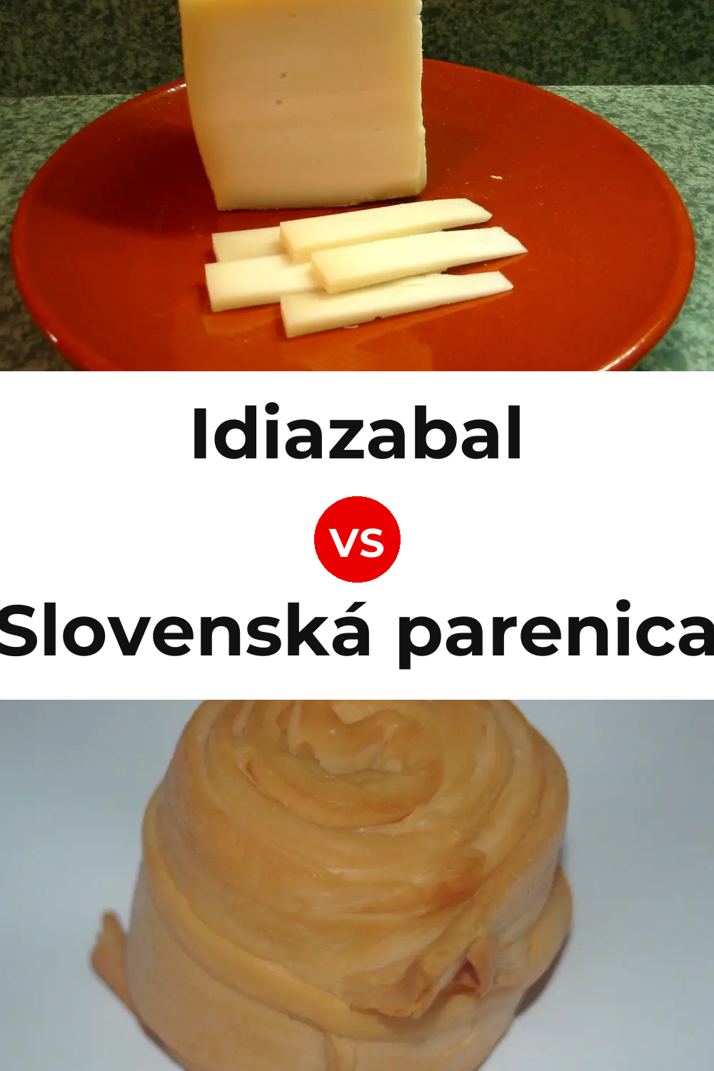 Idiazabal Cheese vs Slovenská parenica Cheese Pinterest comparison