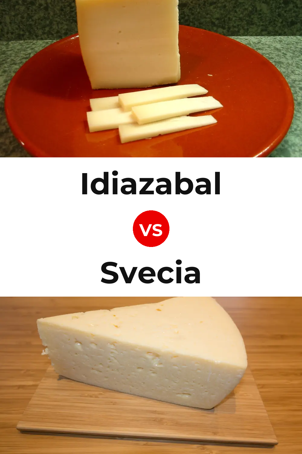Idiazabal Cheese vs Svecia Cheese Pinterest comparison