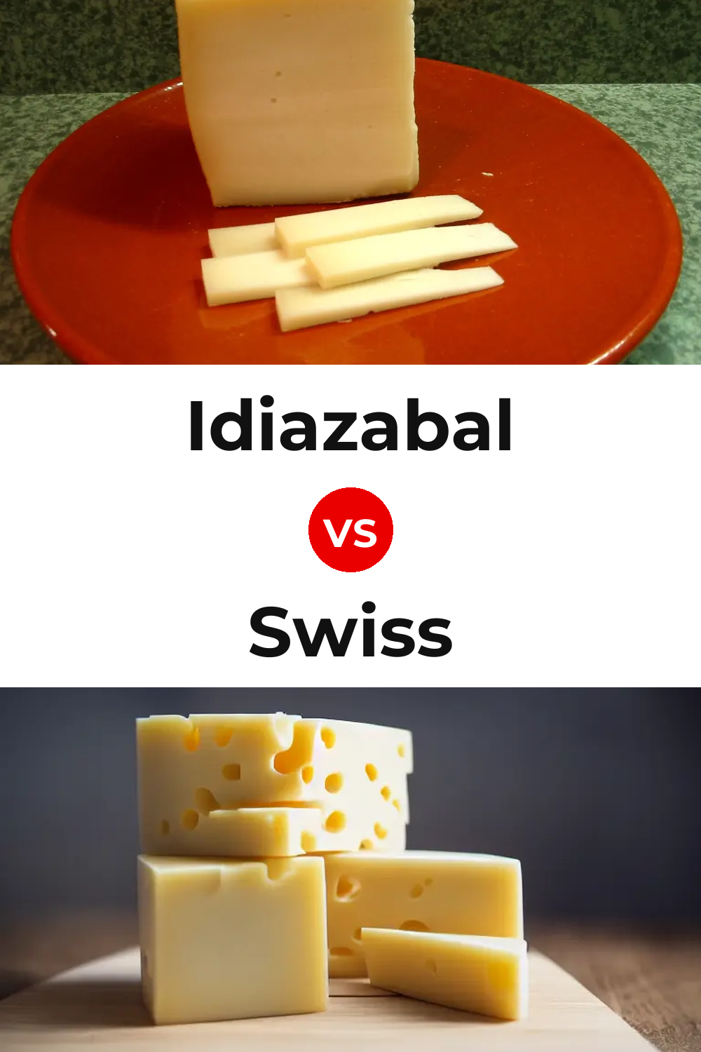 Idiazabal Cheese vs Swiss Cheese Pinterest comparison