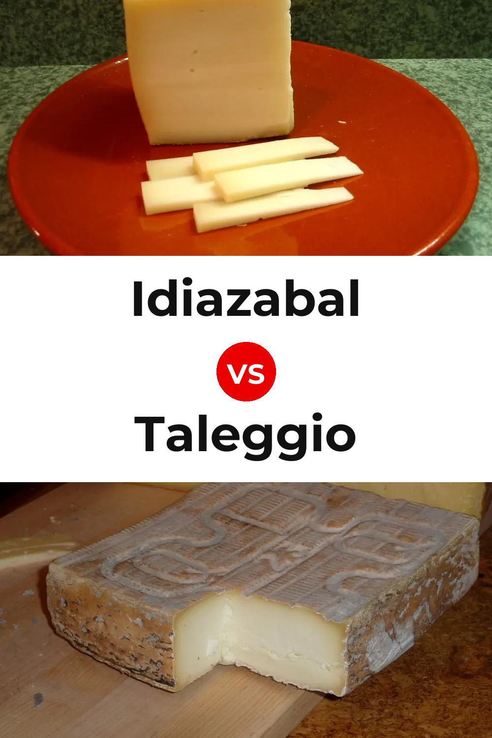 Idiazabal Cheese vs Taleggio Cheese Pinterest comparison