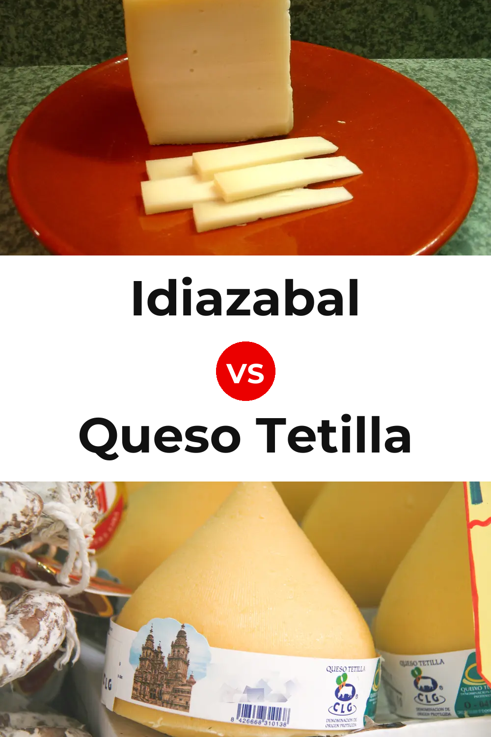 Idiazabal Cheese vs Queso Tetilla Pinterest comparison