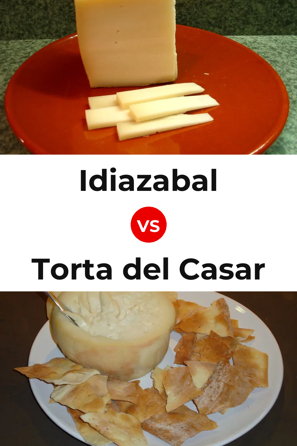 Idiazabal Cheese vs Torta del Casar Cheese Pinterest comparison
