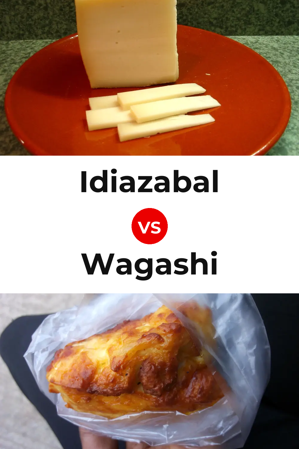 Idiazabal Cheese vs Wagashi Cheese Pinterest comparison