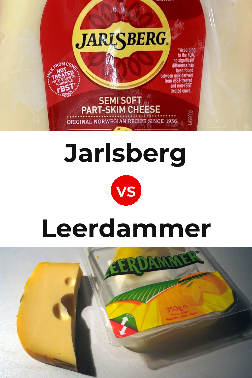 Jarlsberg Cheese vs Leerdammer Cheese Pinterest comparison
