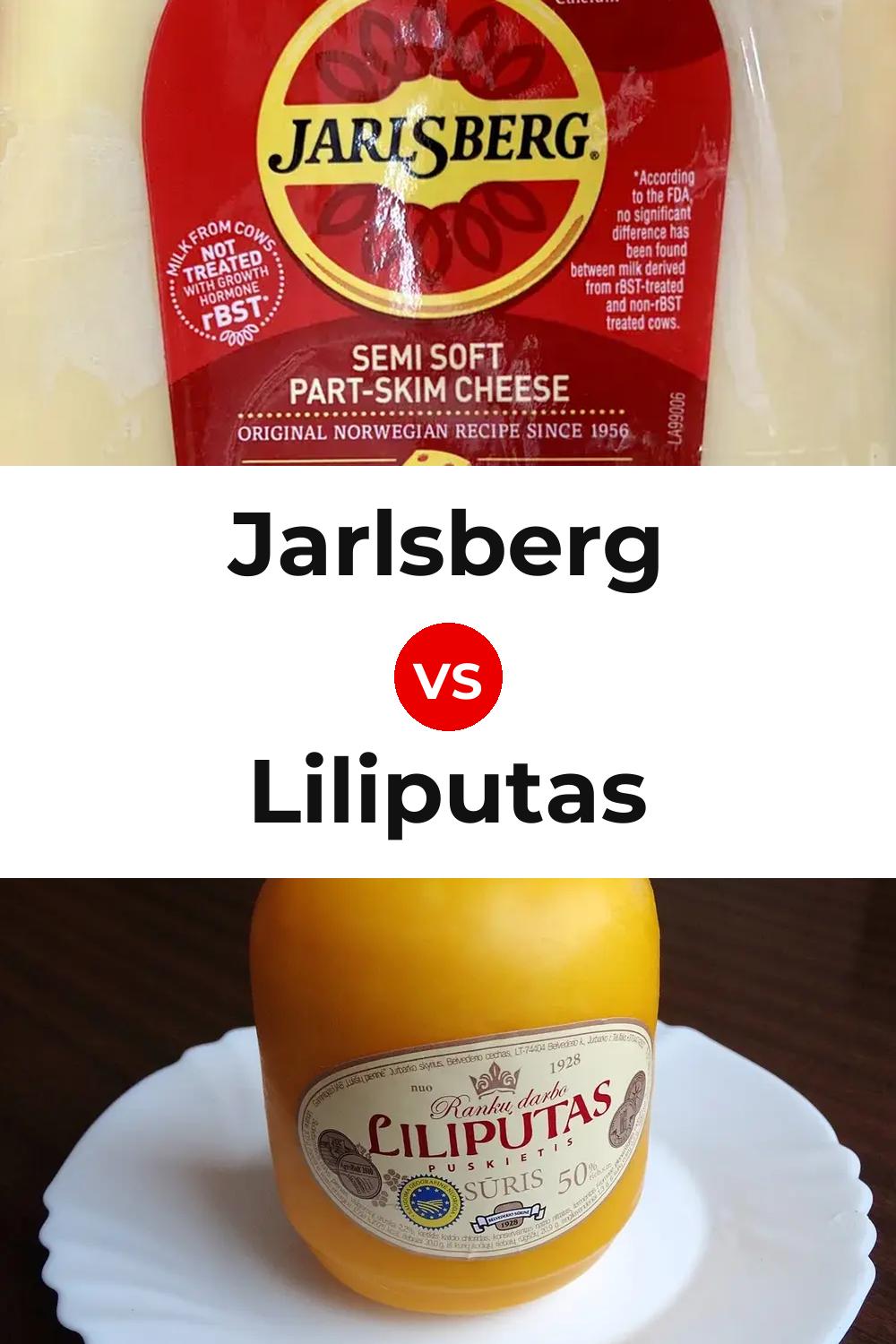 Jarlsberg Cheese vs Liliputas Cheese Pinterest comparison