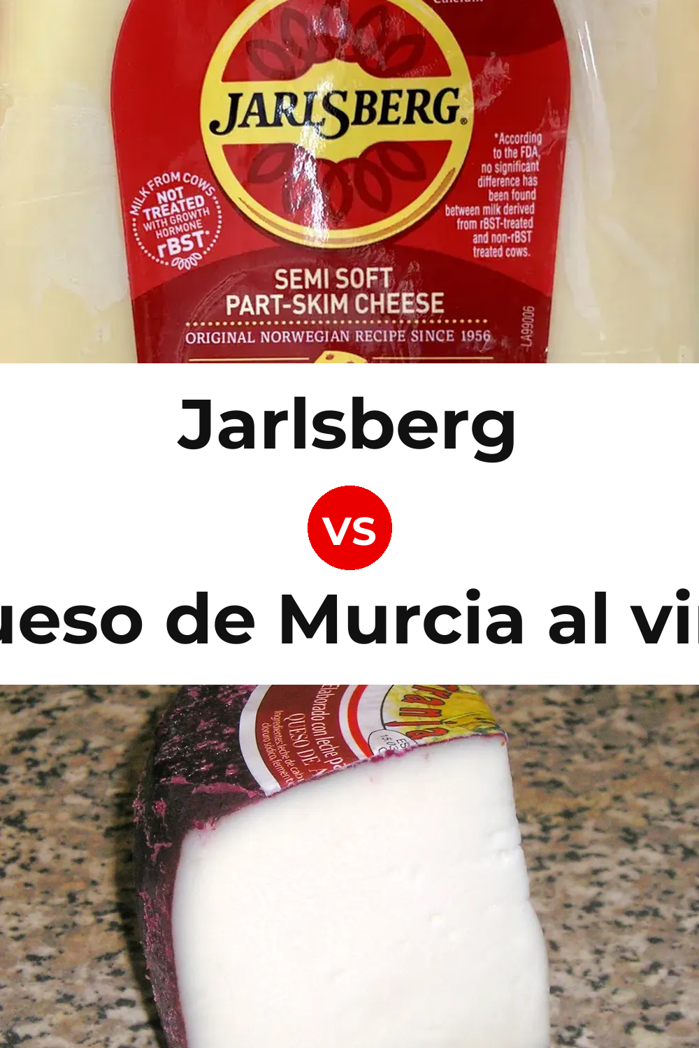 Jarlsberg Cheese vs Queso de Murcia al vino Pinterest comparison