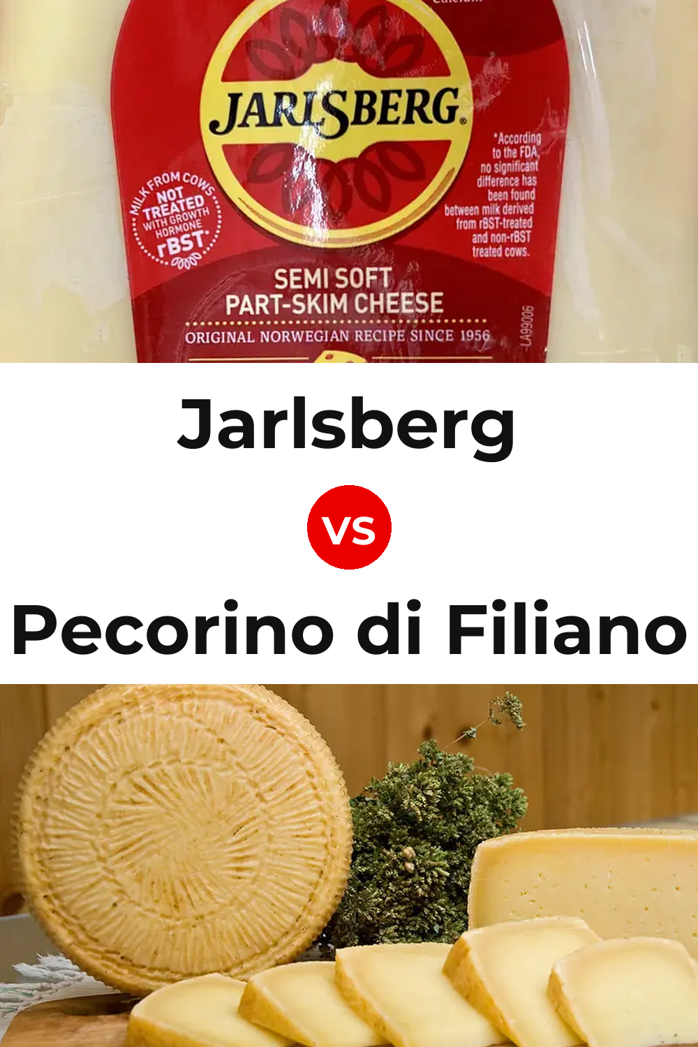 Jarlsberg Cheese vs Pecorino di Filiano Cheese Pinterest comparison