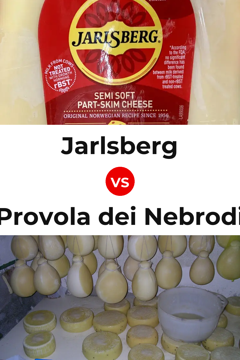 Jarlsberg Cheese vs Provola dei Nebrodi Cheese Pinterest comparison