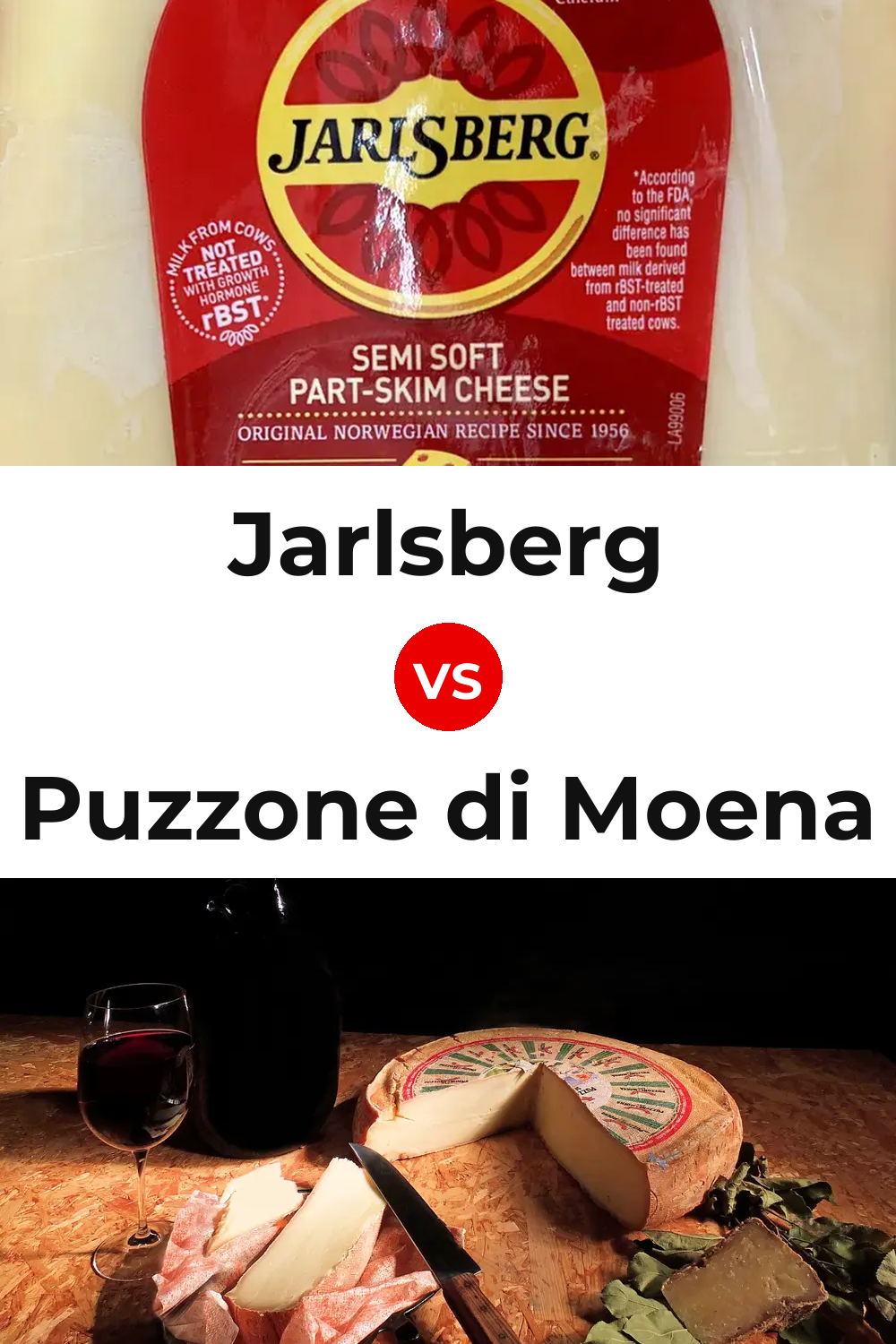 Jarlsberg Cheese vs Puzzone di Moena Cheese Pinterest comparison
