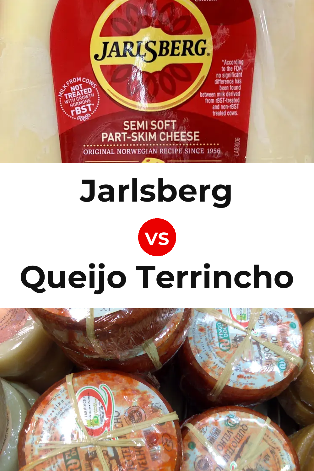 Jarlsberg Cheese vs Queijo Terrincho Pinterest comparison