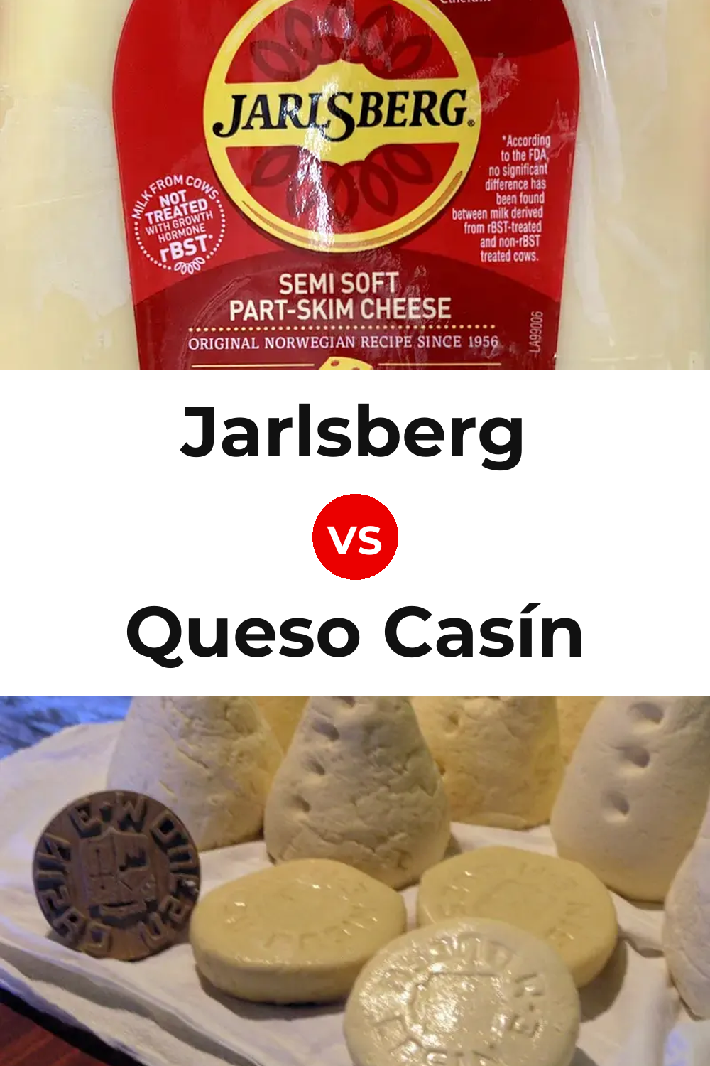 Jarlsberg Cheese vs Queso Casín Pinterest comparison