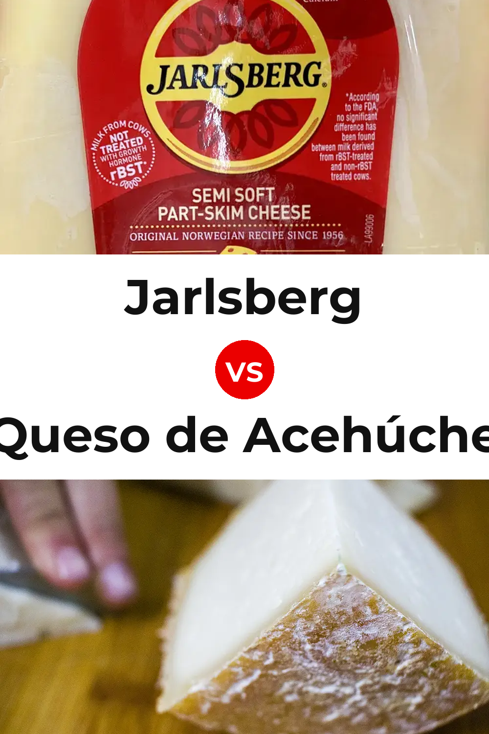 Jarlsberg Cheese vs Queso de Acehúche Pinterest comparison